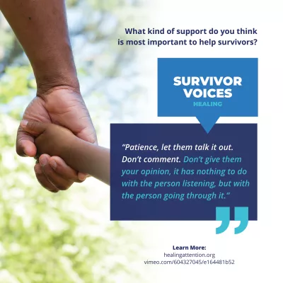 What kind of support do you think is most important to help survivors?